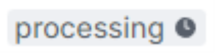 Image showing the processing status Image showing the processing status